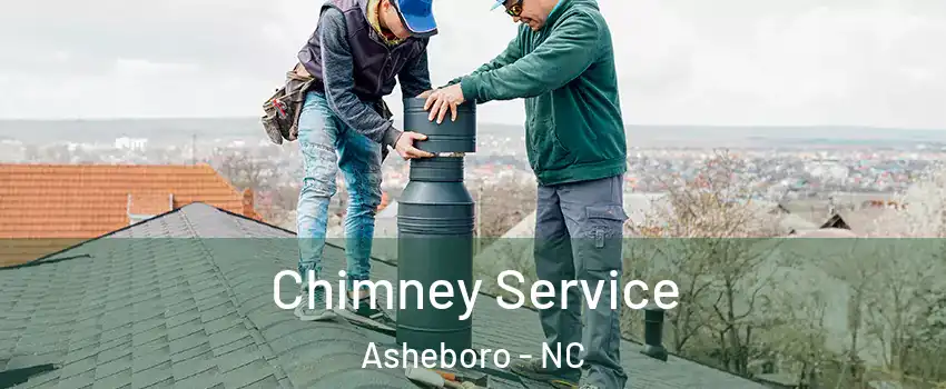  Chimney Service Asheboro - NC