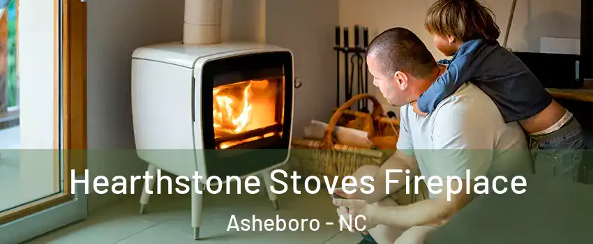  Hearthstone Stoves Fireplace Asheboro - NC