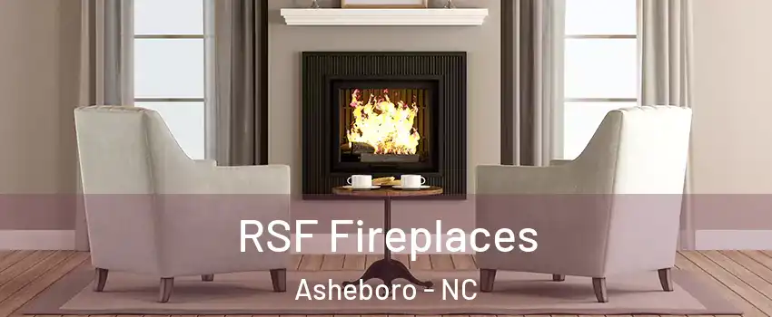  RSF Fireplaces Asheboro - NC