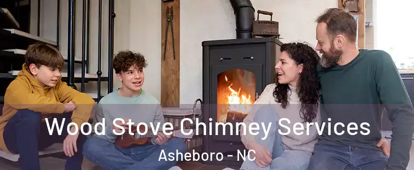  Wood Stove Chimney Services Asheboro - NC